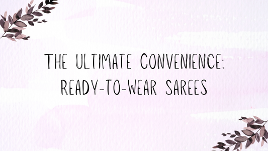 The Ultimate Convenience: Ready-to-Wear Sarees